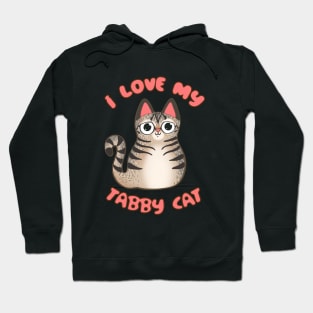 I Love My Tabby Cat Fluffy Brown Kitty Little Tiger Kawaii Chibi Hoodie